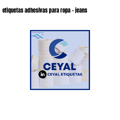 etiquetas adhesivas para ropa - jeans