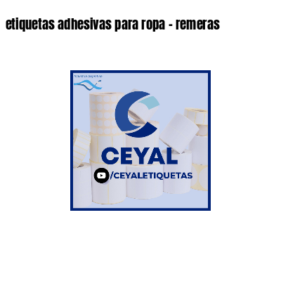 etiquetas adhesivas para ropa - remeras