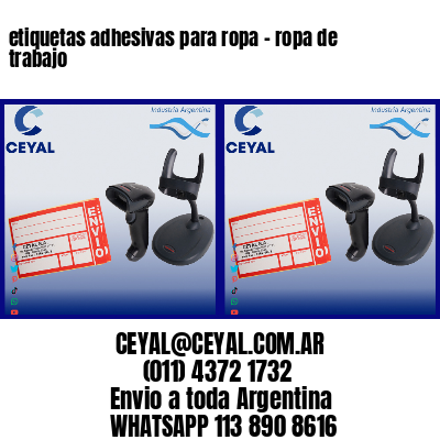 etiquetas adhesivas para ropa – ropa de trabajo