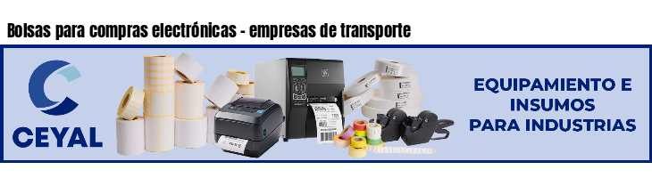 Bolsas para compras electrónicas - empresas de transporte