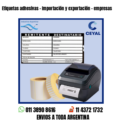 Etiquetas adhesivas – Importación y exportación – empresas