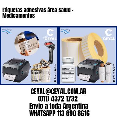 Etiquetas adhesivas área salud – Medicamentos