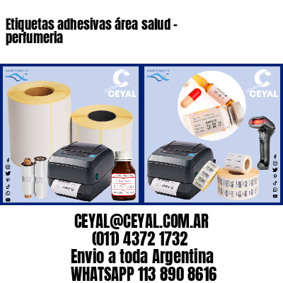 Etiquetas adhesivas área salud – perfumeria