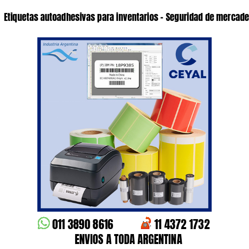 Etiquetas autoadhesivas para inventarios – Seguridad de mercadería
