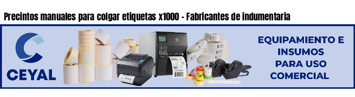 Precintos manuales para colgar etiquetas x1000 - Fabricantes de indumentaria