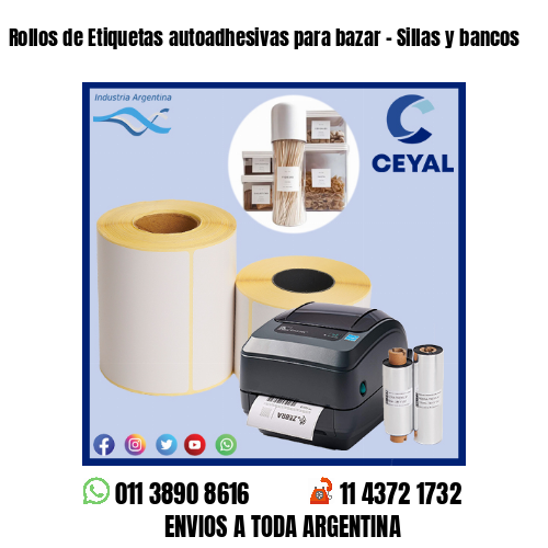 Rollos de Etiquetas autoadhesivas para bazar – Sillas y bancos