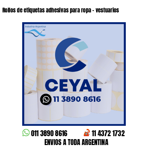 Rollos de etiquetas adhesivas para ropa - vestuarios