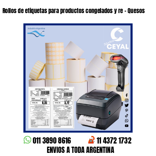 Rollos de etiquetas para productos congelados y re – Quesos
