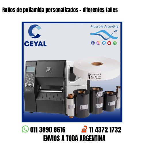 Rollos de poliamida personalizados – diferentes talles