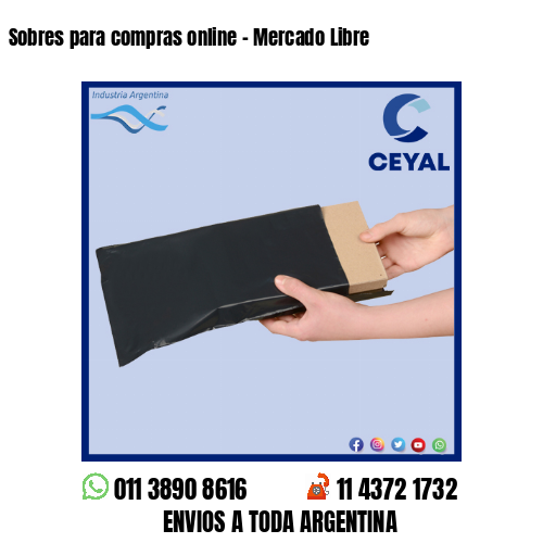 Sobres para compras online – Mercado Libre