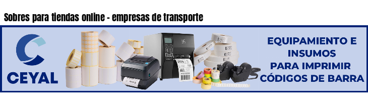 Sobres para tiendas online - empresas de transporte