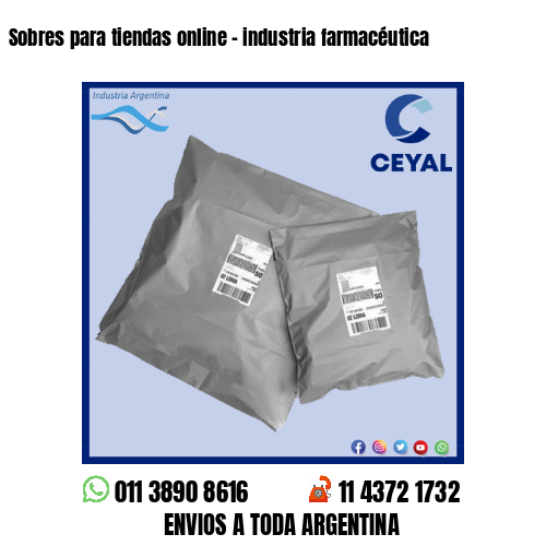 Sobres para tiendas online – industria farmacéutica