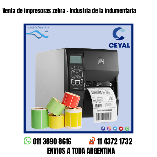 Venta de impresoras zebra – Industria de la indumentaria