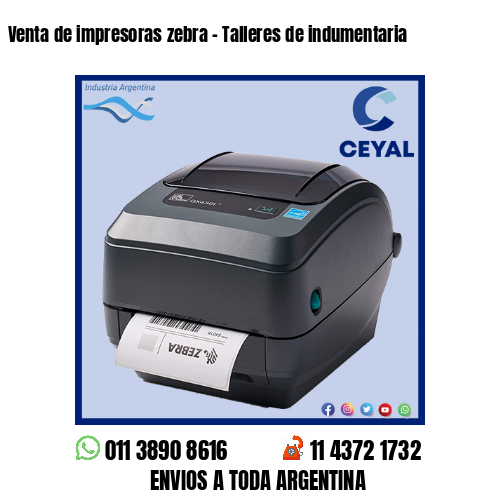 Venta de impresoras zebra – Talleres de indumentaria