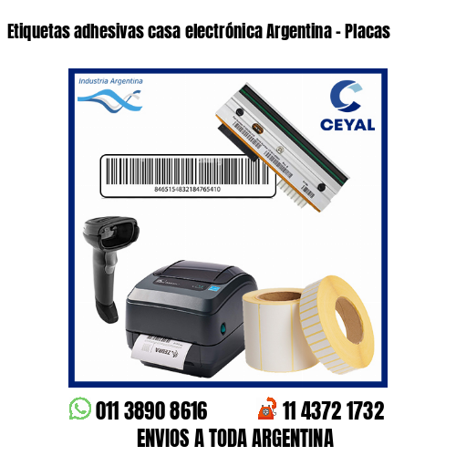 Etiquetas adhesivas casa electrónica Argentina – Placas