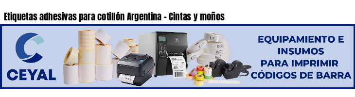 Etiquetas adhesivas para cotillón Argentina - Cintas y moños