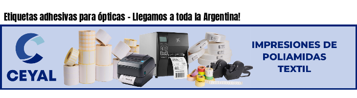 Etiquetas adhesivas para ópticas - Llegamos a toda la Argentina!