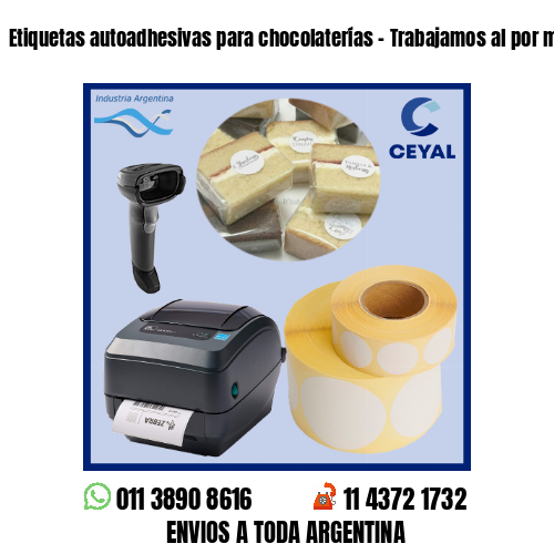 Etiquetas autoadhesivas para chocolaterías – Trabajamos al por menor y mayor