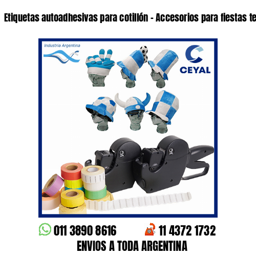 Etiquetas autoadhesivas para cotillón – Accesorios para fiestas temáticas