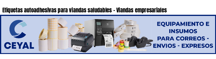 Etiquetas autoadhesivas para viandas saludables - Viandas empresariales