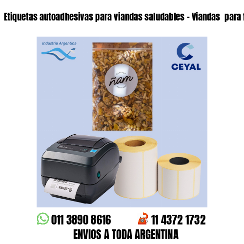 Etiquetas autoadhesivas para viandas saludables – Viandas  para freezer