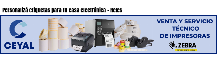Personalizá etiquetas para tu casa electrónica - Reles