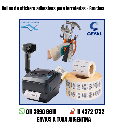 Rollos de stickers adhesivos para ferreterías - Broches