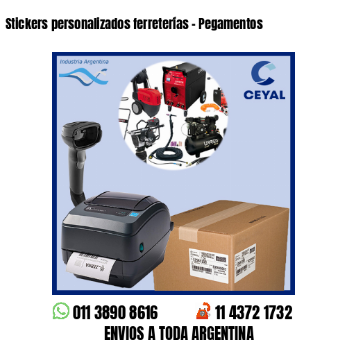 Stickers personalizados ferreterías – Pegamentos