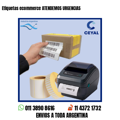 Etiquetas ecommerce ATENDEMOS URGENCIAS