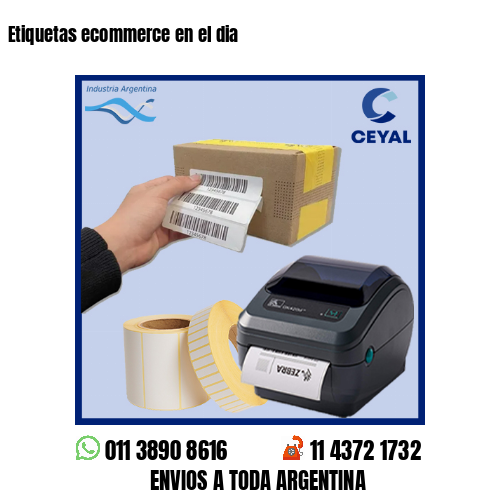 Etiquetas ecommerce en el dia