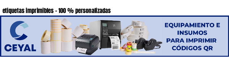 etiquetas imprimibles - 100 % personalizadas