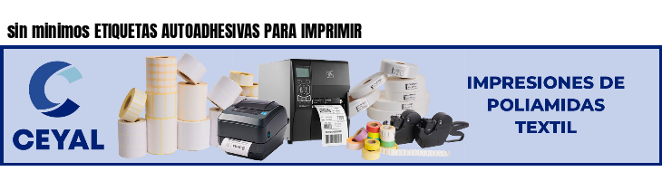 sin minimos ETIQUETAS AUTOADHESIVAS PARA IMPRIMIR