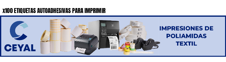 x100 ETIQUETAS AUTOADHESIVAS PARA IMPRIMIR