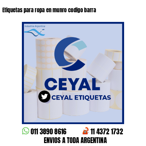 Etiquetas para ropa en munro codigo barra 