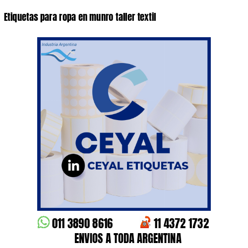 Etiquetas para ropa en munro taller textil 