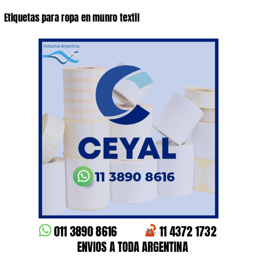 Etiquetas para ropa en munro textil 