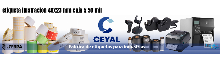 etiqueta ilustracion 40x23 mm caja x 50 mil