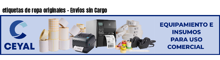 etiquetas de ropa originales - Envíos sin Cargo