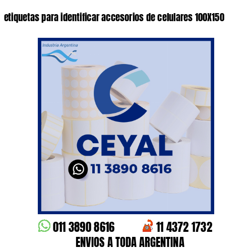 etiquetas para identificar accesorios de celulares 100X150