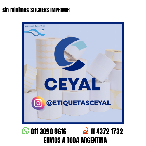 sin minimos STICKERS IMPRIMIR
