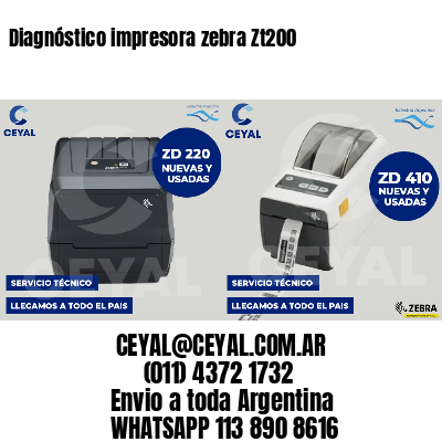 Diagnóstico impresora zebra Zt200