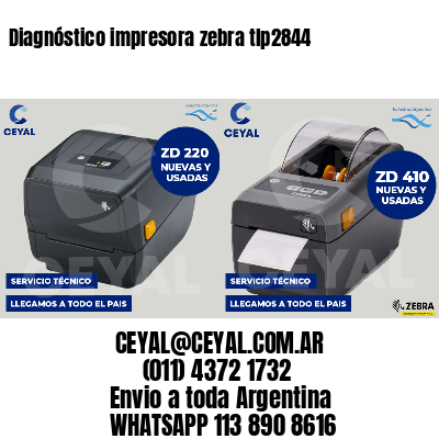 Diagnóstico impresora zebra tlp2844