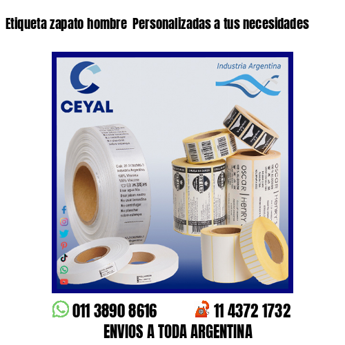 Etiqueta zapato hombre  Personalizadas a tus necesidades