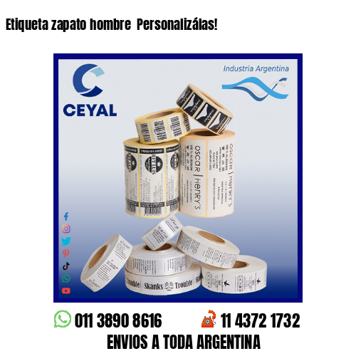 Etiqueta zapato hombre  Personalizálas!
