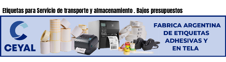 Etiquetas para Servicio de transporte y almacenamiento . Bajos presupuestos