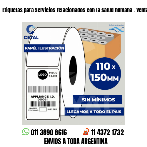 Etiquetas para Servicios relacionados con la salud humana . venta mayorista