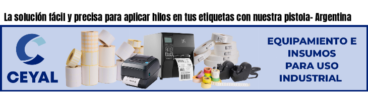 La solución fácil y precisa para aplicar hilos en tus etiquetas con nuestra pistola- Argentina