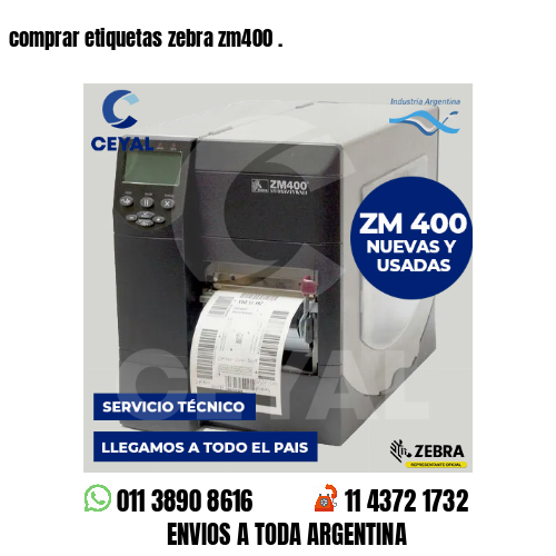 comprar etiquetas zebra zm400 .