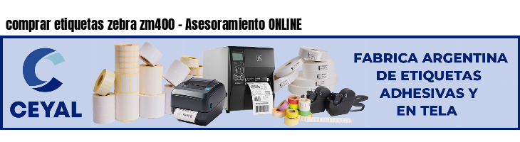 comprar etiquetas zebra zm400 - Asesoramiento ONLINE	