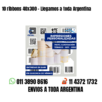 10 ribbons 40x300 - Llegamos a toda Argentina